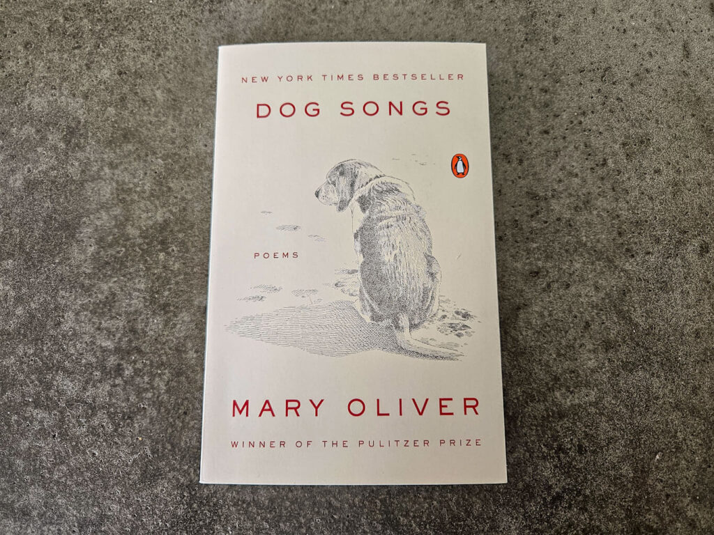 Dog Songs by Mary Oliver